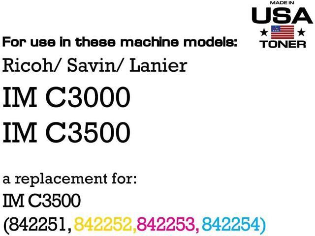 MADE IN USA TONER Compatible Replacement for Ricoh Lanier Savin IM C3000 IM C3500, 842251 842254 842253 842252 (Black, Cyan, Magenta, Yellow- 4 Pack)