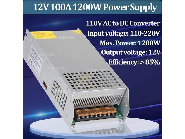 New Version DC 12V 100A 1200W Power Supply Adapter 110V AC to 12V DC Converter Power Supply 12V 100A Switch Transformer for Motor Pump CCTV...