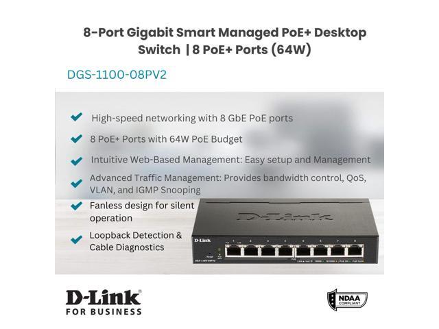 D-Link 8-Port Gigabit Smart Managed PoE+ Switch 8 PoE+ Ports (64W) Compact Metal Desktop NDAA Compliant - (DGS-1100-08PV2)