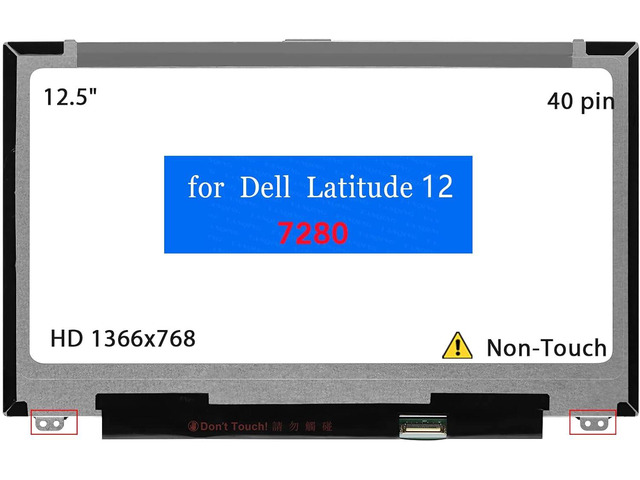 12.5' Screen Replacement for Dell Latitude 12 7280 LCD Display Panel 40 pin (HD 1366x768 Non-Touch)