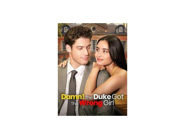 Short Drama Digital Voucher Damn The Duke Got The Wrong Girl
