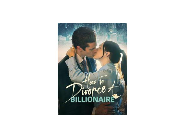 Short Drama Digital Voucher:How to Divorce a Billionaire
