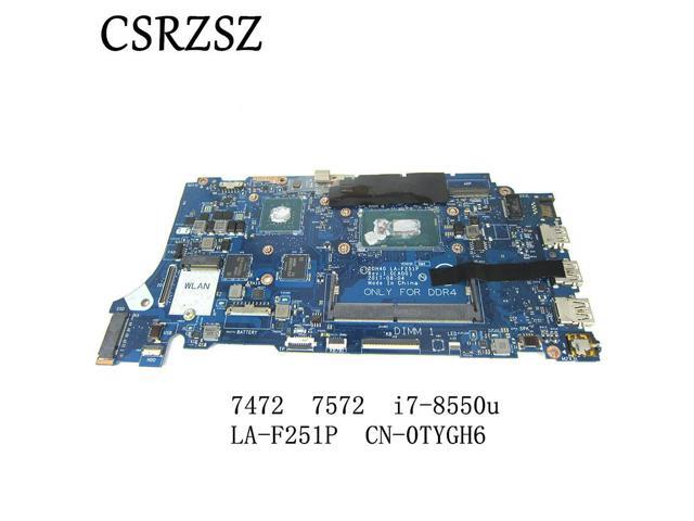 For 7472 7572 LA-F251P Laptop motherboard with i7-8550u CPU CN-0TYGH6 0TYGH6 TYGH6 Mainboard 100% Full Working Well