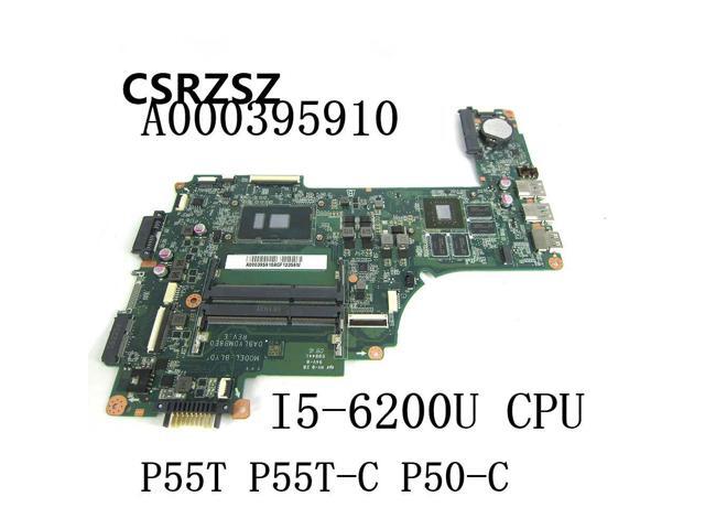 For satellite P55T P55T-C P50-C Laptop motherboard with i5-6200u cpu DABLYDMB8E0 A000395910 Tested working