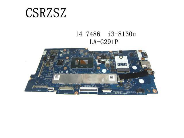 For inspiron 14 7486 Laptop motherboard With i3-8130u CPU 8GB RAM LA-G291P Fully test work