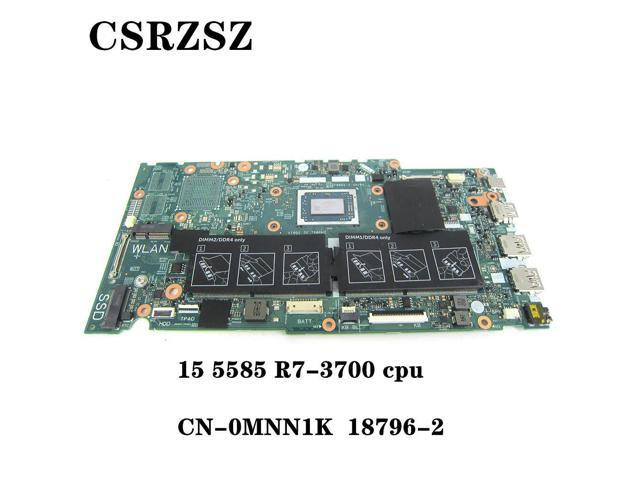 For inspiron 15 5585 Laptop motherboard R7-3700 CPU CN-0MNN1K 0MNN1K MNN1K 18796-2 Test ok 100%