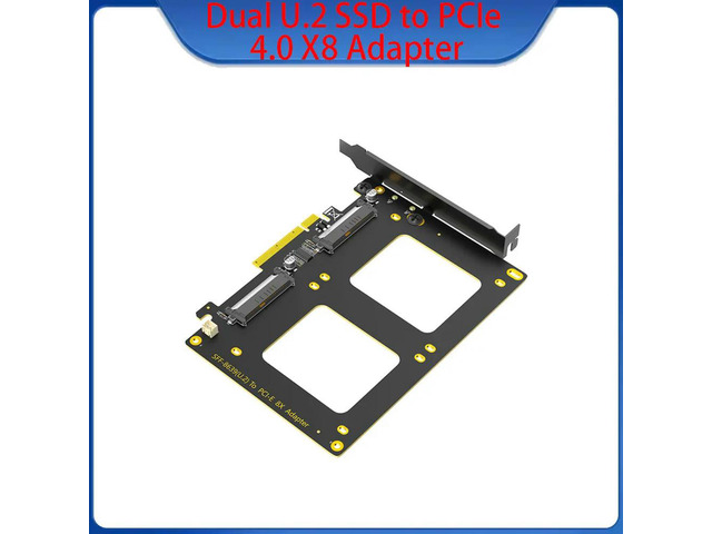 Dual U.2 SSD to PCIe 4.0 X8 Adapter Support 2 x U.2 SSD or Soft Raid Without PCI-e Splitter Function Adapter Support OS Booting