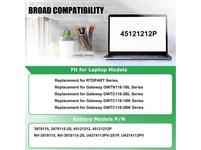 45121212P U4374113PV-2S1P Laptop Battery Replacement for RTDPART Gateway GWTN116-1BL GWTC116-2BL GWTC116-1BK GWTC116-2BK 45121212 3978115...