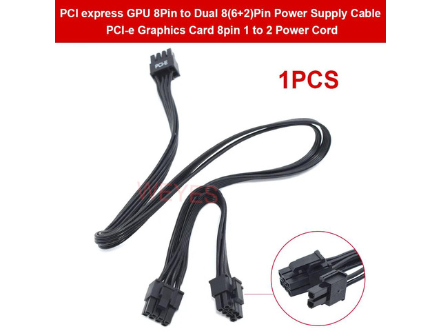 1 PCI-E GPU 8-pin 1 to 2 PCI Express GPU 8-pin to dual 8-pin (6+2) pin power cable