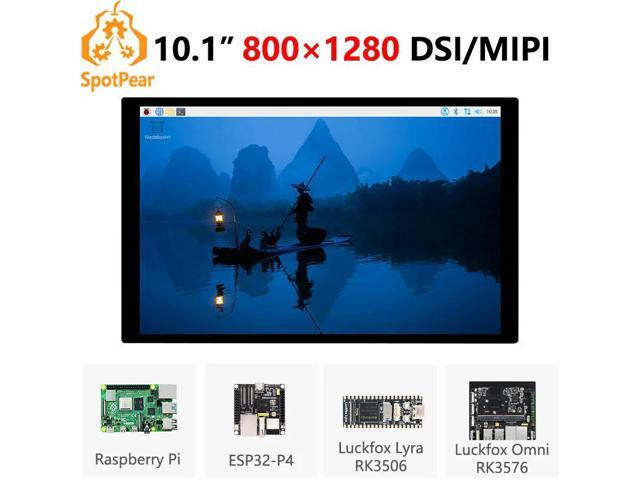 Pi 10.1 inch LCD DSI MIPI TouchScreen Display 800x1280 For ESP32-P4/Luckfox-Omni3576/Luckfox-Lyra-RK3506