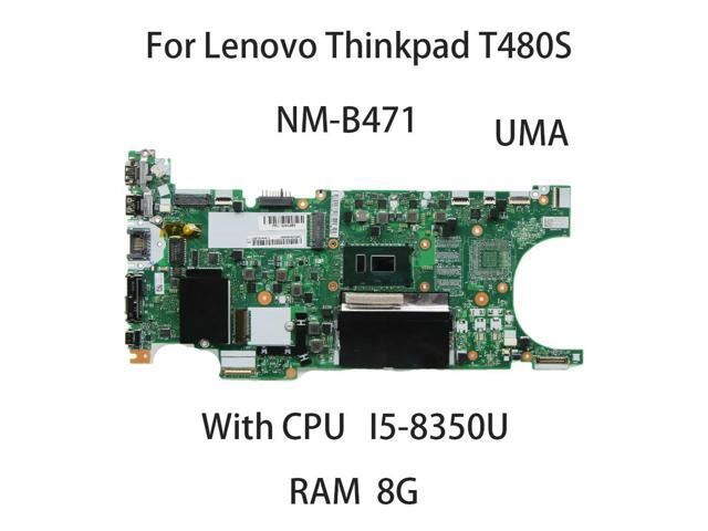 Laptop Motherboard For Thinkpad T480S With CPU I5-8350 RAM 8G Motherboard ET481 NM-B471 02HL842 02HL836 02HL837