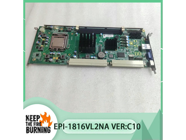 EPI-1816VL2NA VER:C10 Industrial control motherboard