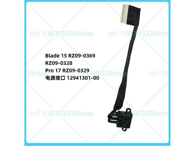 For Blade 15 RZ09-0369, RZ09-0328, power interface 12941301-00