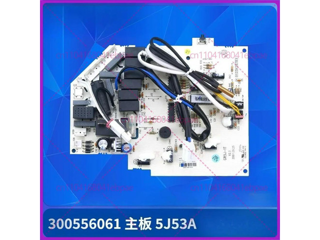 For Gree air conditioner 30055606 300556061 300556062 30055611 main board 5J53A For Gree air conditioner 30055606 300556061 300556062 30055611 main board 5J53A