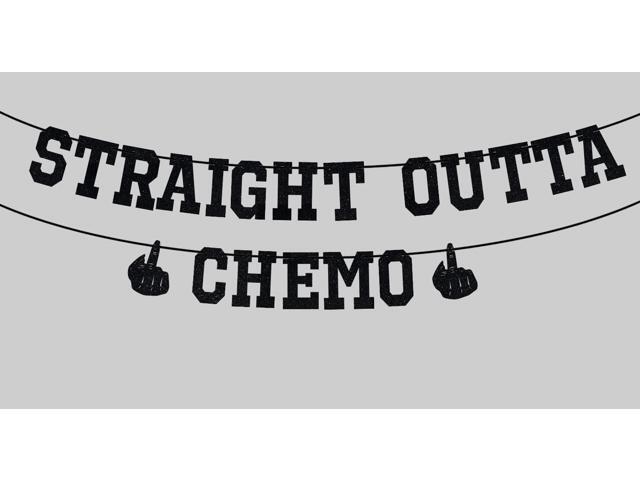Straight Outta Chemo Banner, Cancer Survivor/Cancer Free Party Decoration Supplies, Funny Battle Cancer Gift Straight Outta Chemo Banner, Cancer Survivor/Cancer Free Party Decoration Supplies, Funny Battle Cancer Gift
