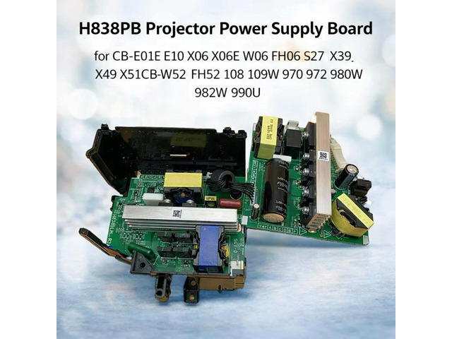 H838PB Projector Power Supply Board for EB-X05+ W05+ S41+ X41+ W42 CH-TZ2100 TW5400 TW5600 TW5650 FH06 EB-X140 W140 U140 EX5260