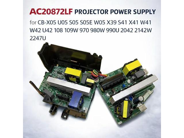 AC20872LF Projector Power Supply for CB-X05 U05 S05 S05E W05 X39 S41 X41 W41 W42 U42 108 109W 970 980W 990U 2042 2142W 2247U
