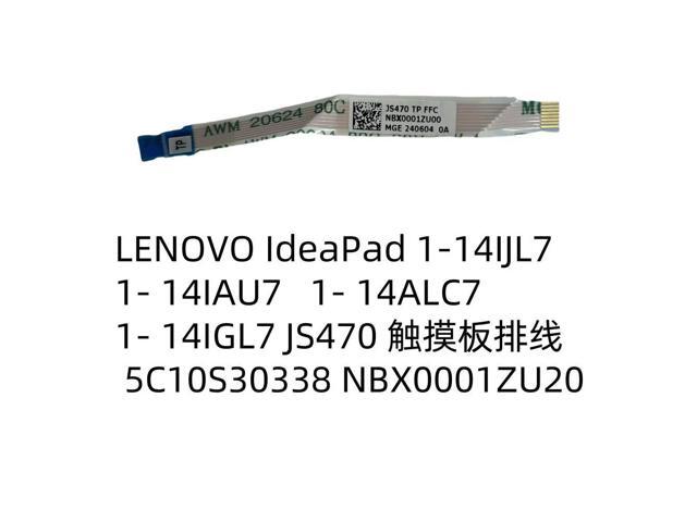 For 1-14IJL7 IAU7 ALC7JS470 Touchpad cable 5C10S30338