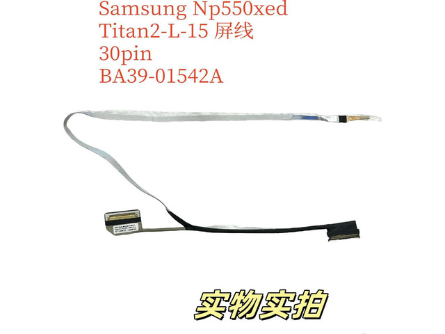 For Np550xed Titan2-L-15 screen cable 30pin BA39-01542A