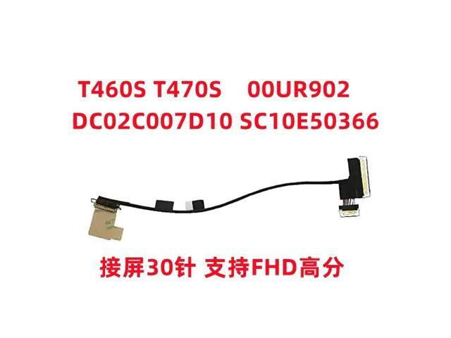 for T460S T470S screen cable 00UR902 DC02C007D10 SC10E50366 FHD screen cable