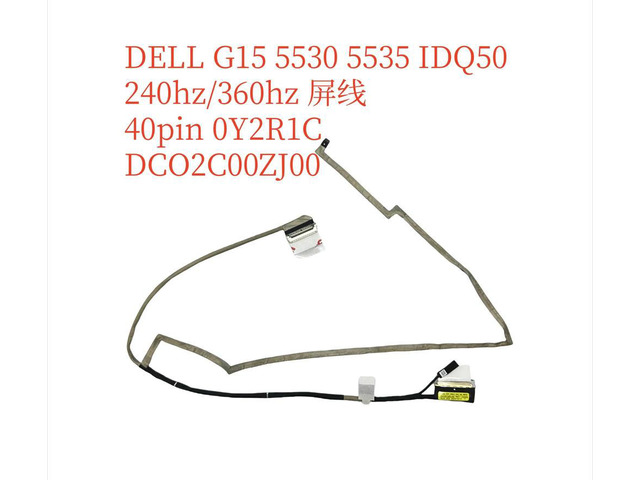 For G15 5530 5535 240Hz/360Hz screen cable 40pin 0Y2R1C DCO2C00ZJ00