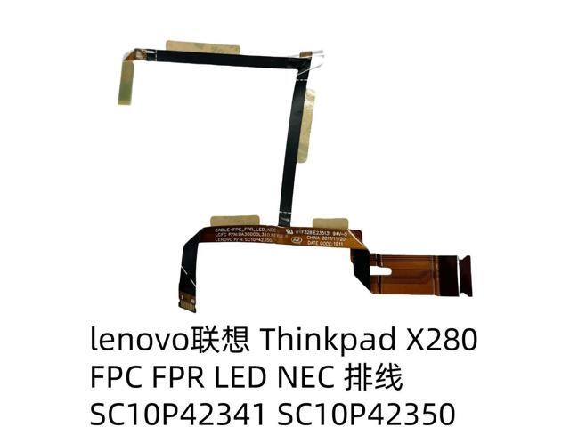 For Thinkpad X280 FPC FPR LED NEC cable SC10P42341 SC10P42350