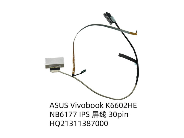 For Vivobook K6602HE NB6177 IPS screen cable 30pin HQ21311387000