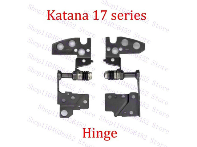 Hinge For Katana 17 B11U B11UCX B12U B12UC B12V B12VG B12VE B13U B13V