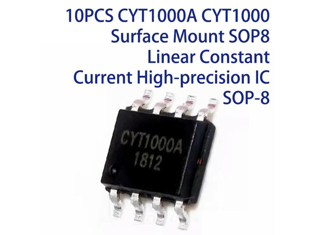 10PCS CYT1000A CYT1000 Surface Mount SOP8 Linear Constant Current High-precision IC SOP-8
