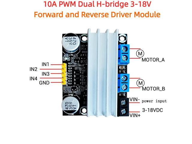 10A Dual H-bridge DC Motor Driver 3-18V Forward and Reverse Driver Module PWM Speed Dimming Controller Board Low Voltage