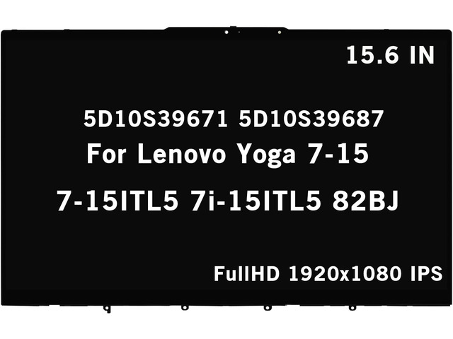 15.6' New Screen Replacement for Lenovo Yoga 7-15 7-15ITL5 7i-15ITL5 82BJ 5D10S39671 5D10S39687 FullHD 1920x1080 IPS LCD Display Touch Screen...