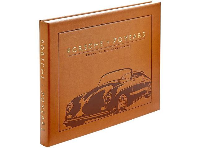 Porsche 70 Years - There Is No Substitute, The Full History of the Car Industry Giant, Illustrated and Detailed, Handbound in Tan Leather,.