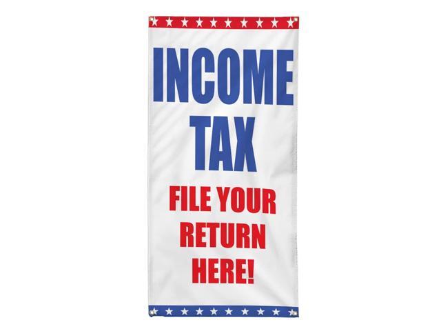 Vertical Vinyl Banner Multiple Sizes Income Tax File Your Return Here Business Business Outdoor Weatherproof Industrial Yard Signs 10 Grommets.