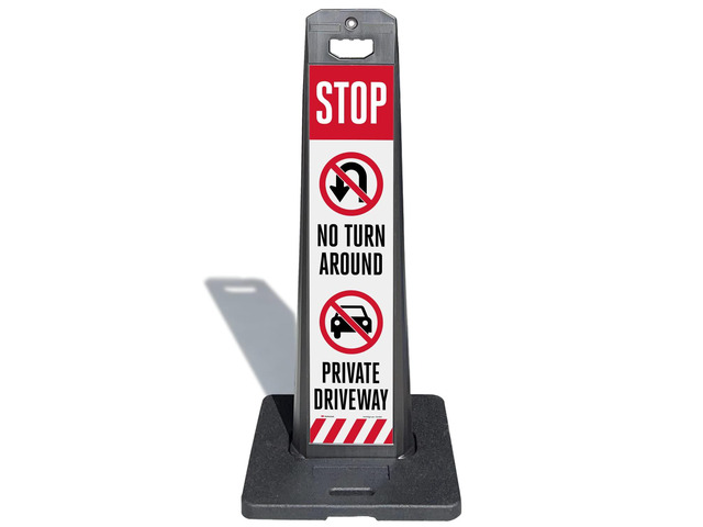Stop No Turn Around Private Driveway LotBoss Vertical Panel Sign Kit with Rubber Base, Double-Sided, 7.875' x 35.5' 3M Engineer Grade Reflective...