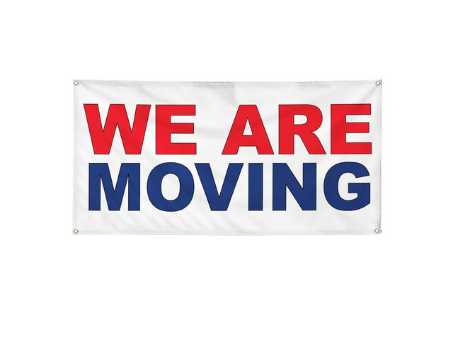Vinyl Banner Multiple Sizes We Are Moving Red Blue Business Outdoor Weatherproof Industrial Yard Signs 10 Grommets 60x144Inches