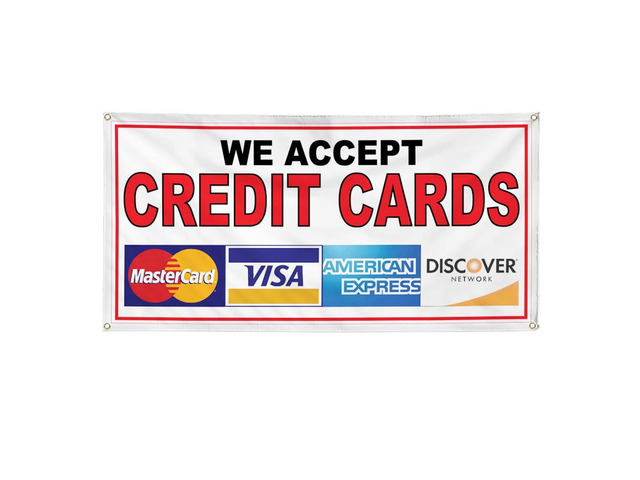 Vinyl Banner Sign We Accept Credit Cards Restaurant Cafe Bar Marketing Advertising - 44inx110in, 8 Grommets, One Banner