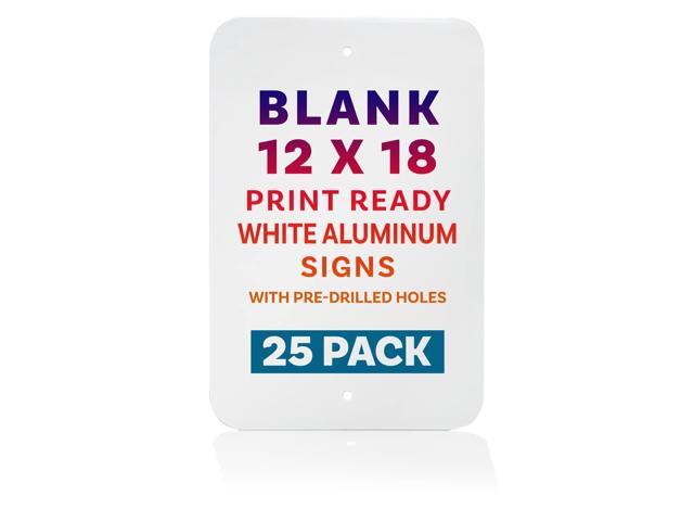12 x 18 Metal Sign Blank, Print Ready White.040 Aluminum with Rounded Corners and Baked Enamel on Both Sides (25)