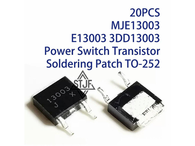 20PCS MJE13003 E13003 3DD13003 Power Switch Transistor Soldering Patch TO-252