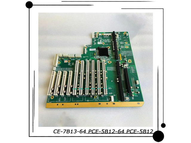 Job PCE-5B12 Industrial Control Baseboard PCE-7B13-64 PCE-5B12-64 Industrial Control Motherboard 100% Tested Fast Ship