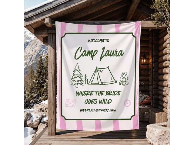 Personalized Welcome to Camp Bachelorette Banner Backdrop Custom Name Where the Bride Goes Wild Camping Tent Bach Party Photo Backdrop Bridal...