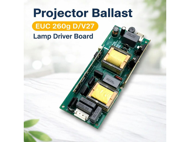 Projector Ballast EUC 260g D/V27 lamp driver board