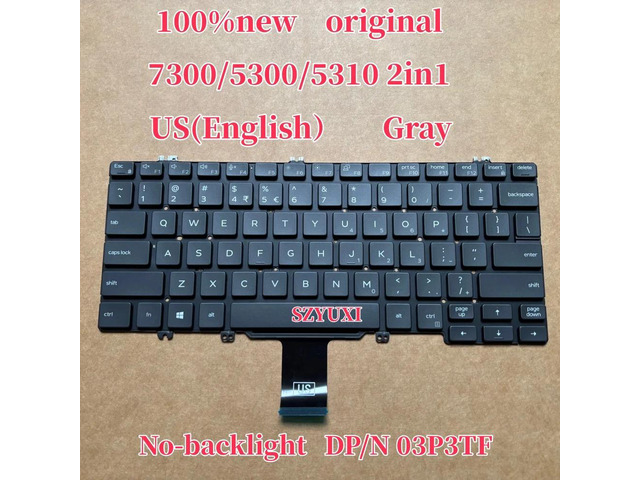 100%US English Gray For latitude 7300 5300 5310 2in1 Laptop Keyboard No-backlight 3P3TF 03P3TF