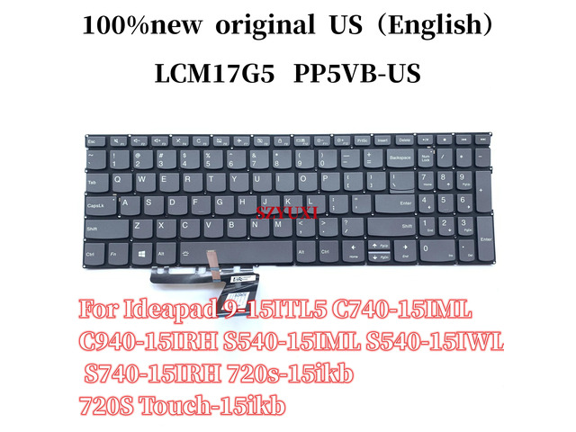 US For deapad 9-15ITL5 C740-15IML C940-15IRH S540-15IML S540-15IWL S740-15IRH 720s-15ikb keyboard LCM17G5 PP5VB-US