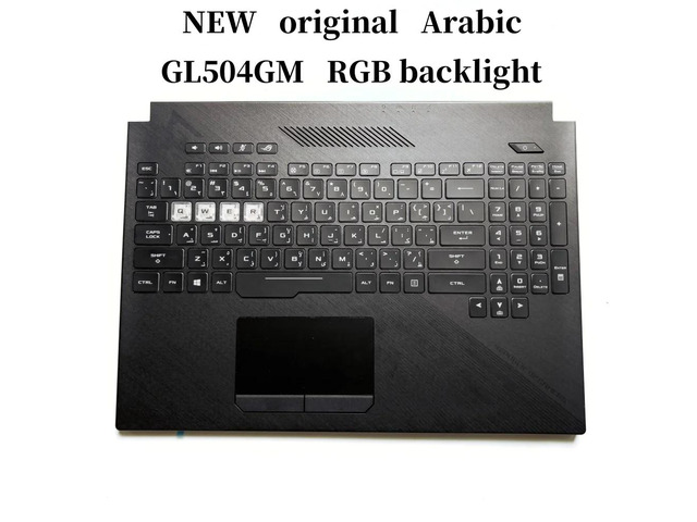 100%Arabic AR For GL504 GL504G GL504GM laptop keyboard Palmrest Assembly TOP cover C case RGB backlight 90NR00K2