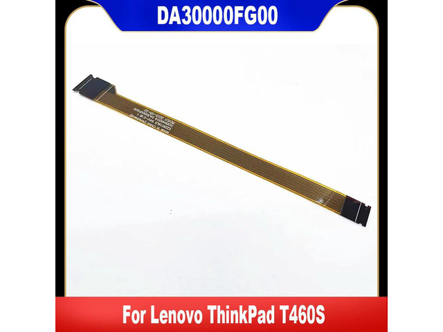 DA30000FG10 SC10H45519 For ThinkPad T460S Touchpad Clickpad Cable 00UR909 GT-US Fast Ship