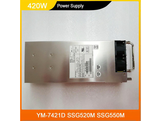 YM-7421D SSG520M SSG550M 420W Power Supply