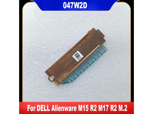 047W2D For M17 R2 M15 R2 M.2 SSD SSD Heatsink Hard Drive Cover Bracket 47W2D