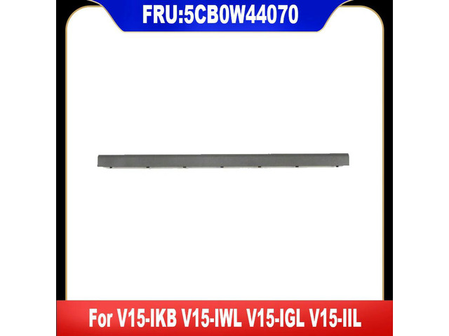 5CB0W44070 LCD Screen Hinge Cover For V15-IKB V15-IWL V15-IGL V15-IIL V15-ADA LCD Hinge Strip