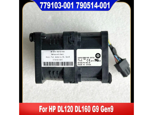 779103-001 790514-001 768753-001 778567-001 For DL120 DL160 G9 Gen9 Cooling Fan Cooler Fan