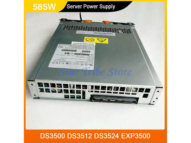 DS3500 DS3512 DS3524 EXP3500 585W 69Y0201 69Y0200 S5601 HP-S5601E0 Server Power Supply